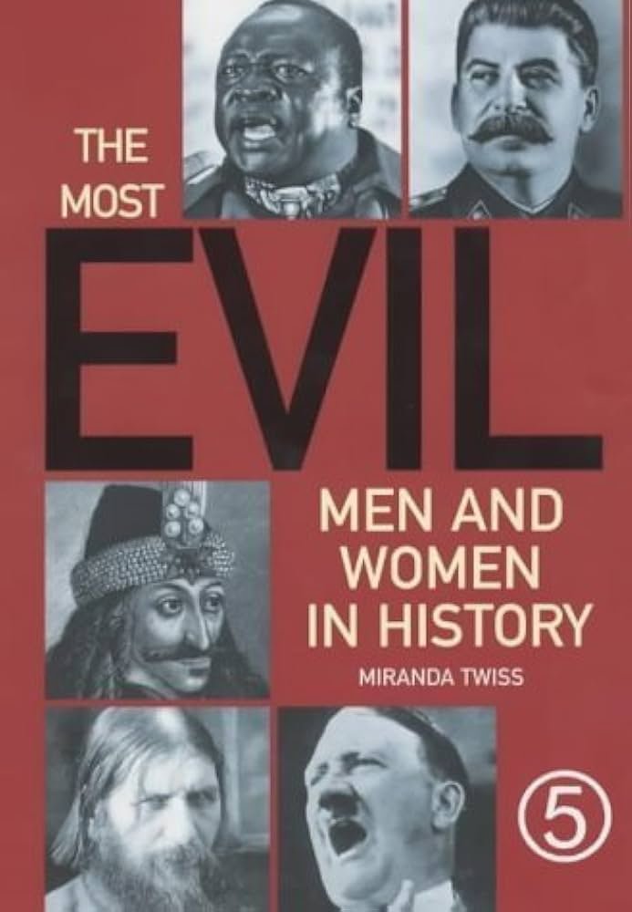 Most Evil People in History