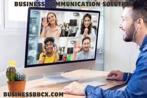 Business Communication Solution