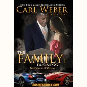 Carl Weber's The Family Business