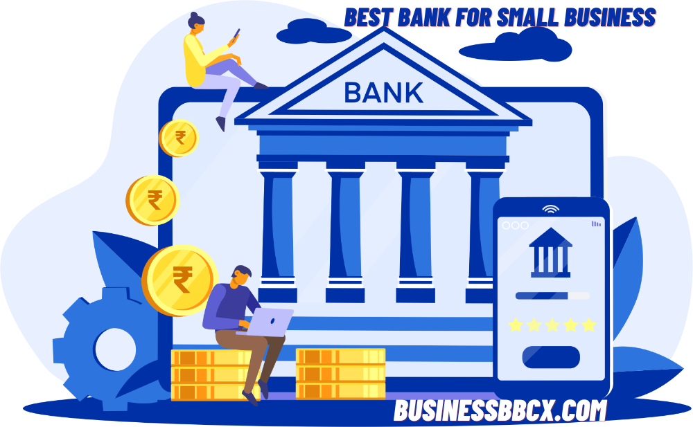 Best Bank for Small Business