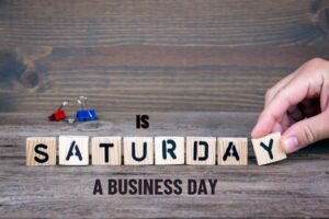 Is Saturday a Business Day 