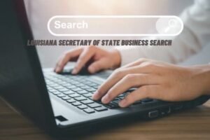 Louisiana Secretary of State Business Search